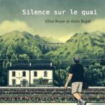 Silence sur le quai